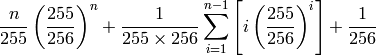 \frac{n}{255} \left(\frac{255}{256}\right)^n + \frac{1}{255 \times 256} \sum_{i=1}^{n-1} \left[ i \left(\frac{255}{256}\right)^i \right] + \frac{1}{256}